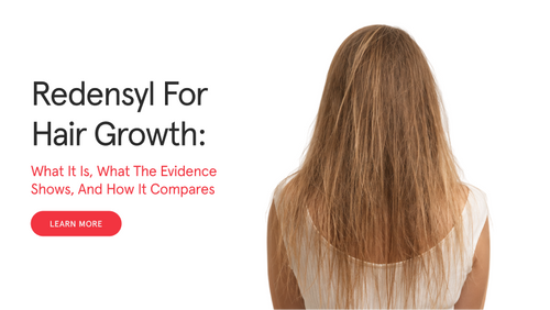 Redensyl for Hair Growth: Does It Work and How Does It Compare to Minoxidil?