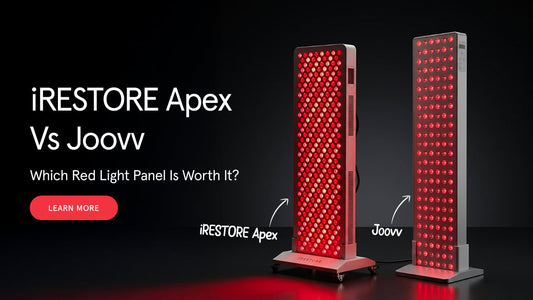 iRESTORE Apex vs Joovv - Which Red Light Panel Is Worth It?