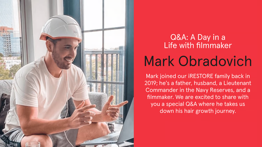 Q&A: A Day in a Life with filmmaker Mark Obradovich. Mark joined our iRESTORE family back in 2019; he's a father, husband, a Lieutenant Commander in the Navy Reserves, and a filmmaker.