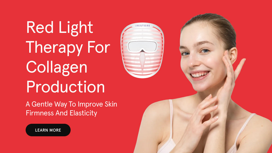 Red Light Therapy for Collagen Production: A Gentle Way to Improve Skin Firmness and Elasticity