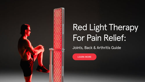 Red Light Therapy for Pain Relief: Joints, Back & Arthritis Guide