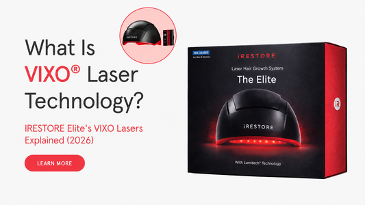 What Is VIXO® Laser Technology? iRESTORE Elite's VIXO Lasers Explained (2026)