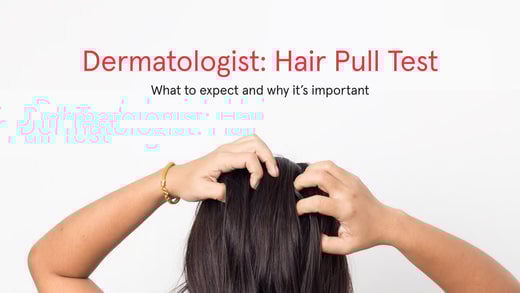 Dermatologist, hair pull test. What to expect and why it's important. Image banner shows a close up image of a woman holding her hair.