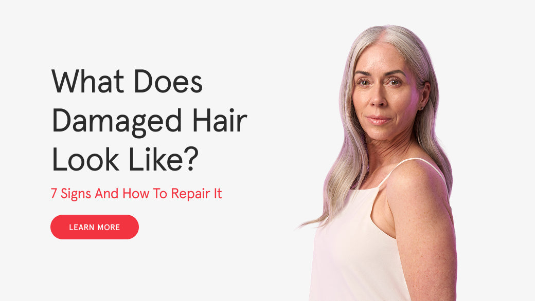 What Does Damaged Hair Look Like? 7 Signs and How to Repair It