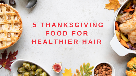 5 Thanksgiving Food To Eat For Healthier Hair