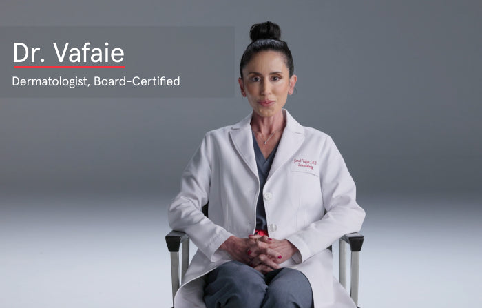 Dr. Vafaie, Dermatologist, Board-Certified